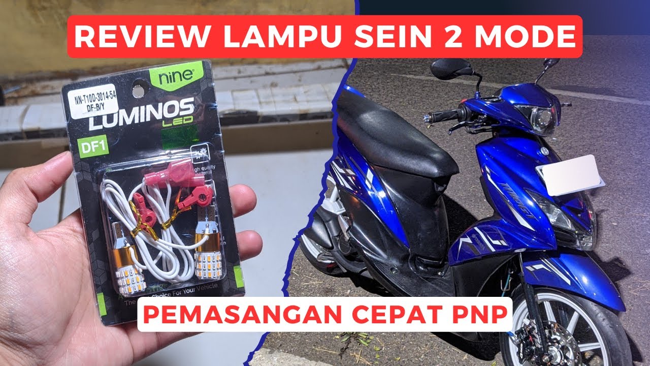 LAMPU SEIN LED 2 MODE SEIN-SENJA LUMINOS REVIEW | CARA PASANG LAMPU SEIN 2 MODE DI MIO,J,GT