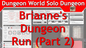 #dungeonworld #solo Dungeon Run | Part 2