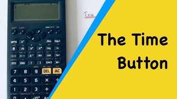 The Time Key. Splitting A Time In Hours To Hours Minutes Seconds Casio Classwiz fx-GT85x Calculator