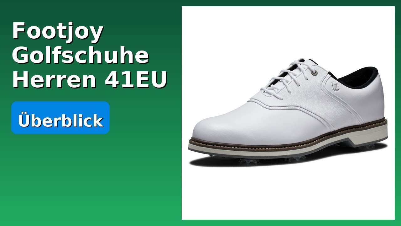 BEWERTUNG (2025): Footjoy Golfschuhe Herren 41EU. WESENTLICHE Einzelheiten