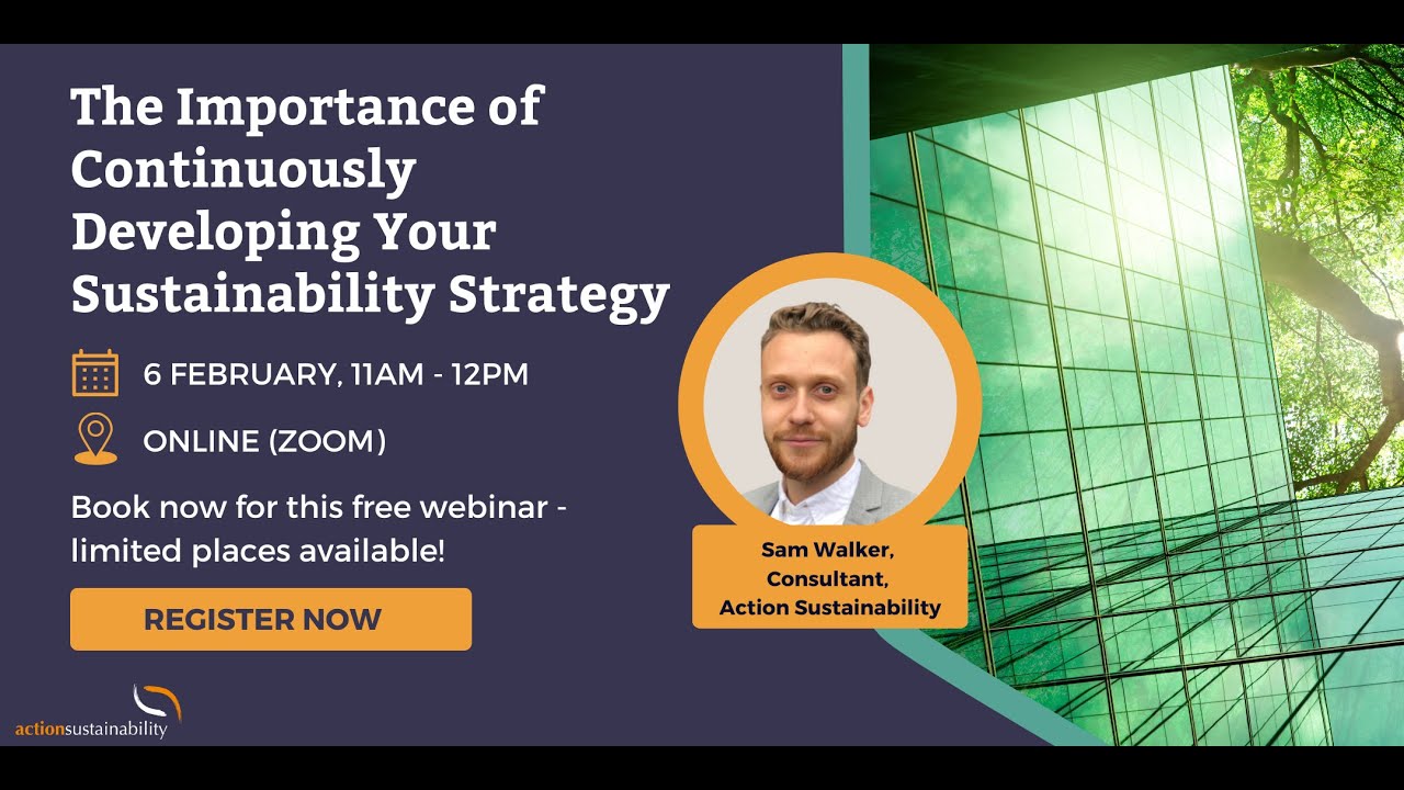 Webinar: The Importance of Continuously Developing Your Sustainability Strategy