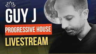 Guy J Progressive House Livestream Full Moon Vibes