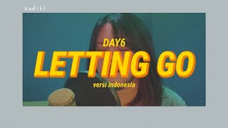 DAY6 - Letting Go 놓아 놓아 노하 (Indonesian Ver.)