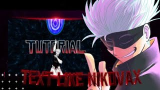 Want text like @Nikovaxx - CapCut Mobile Tutorial
