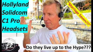 Product Review - " Marriage Savers" - Hollyland Solidcom C1 Headsets