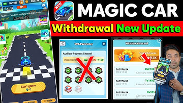 Magic Car Game Withdrawal Update | New Earning App 2025 | Earning app Review Tutorial 