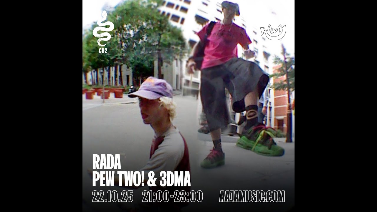 RADA Radio: PEWTWO! & 3DMA - Aaja channel 2 - 22 10 25