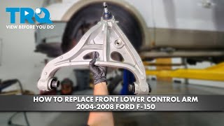 How to Replace Front Lower Control Arm 2004-2008 Ford F-150