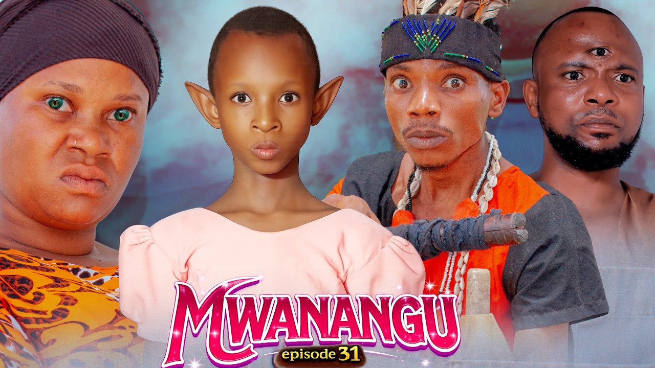 MWANANGU  [ 31 ]