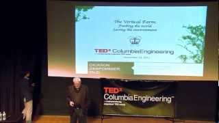 The Vertical Farm: Dickson Despommier at TEDxColumbiaEngineering