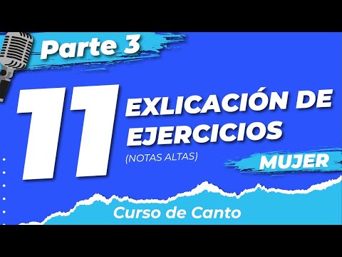EXPLICACIÓN Y GUÍA DE EJERCICIOS DE NOTAS ALTAS PARA MUJER.