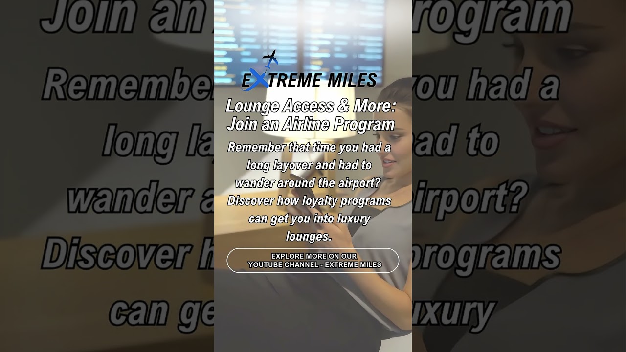 Why You Should Join an Airline Loyalty Program 🛋️✈️