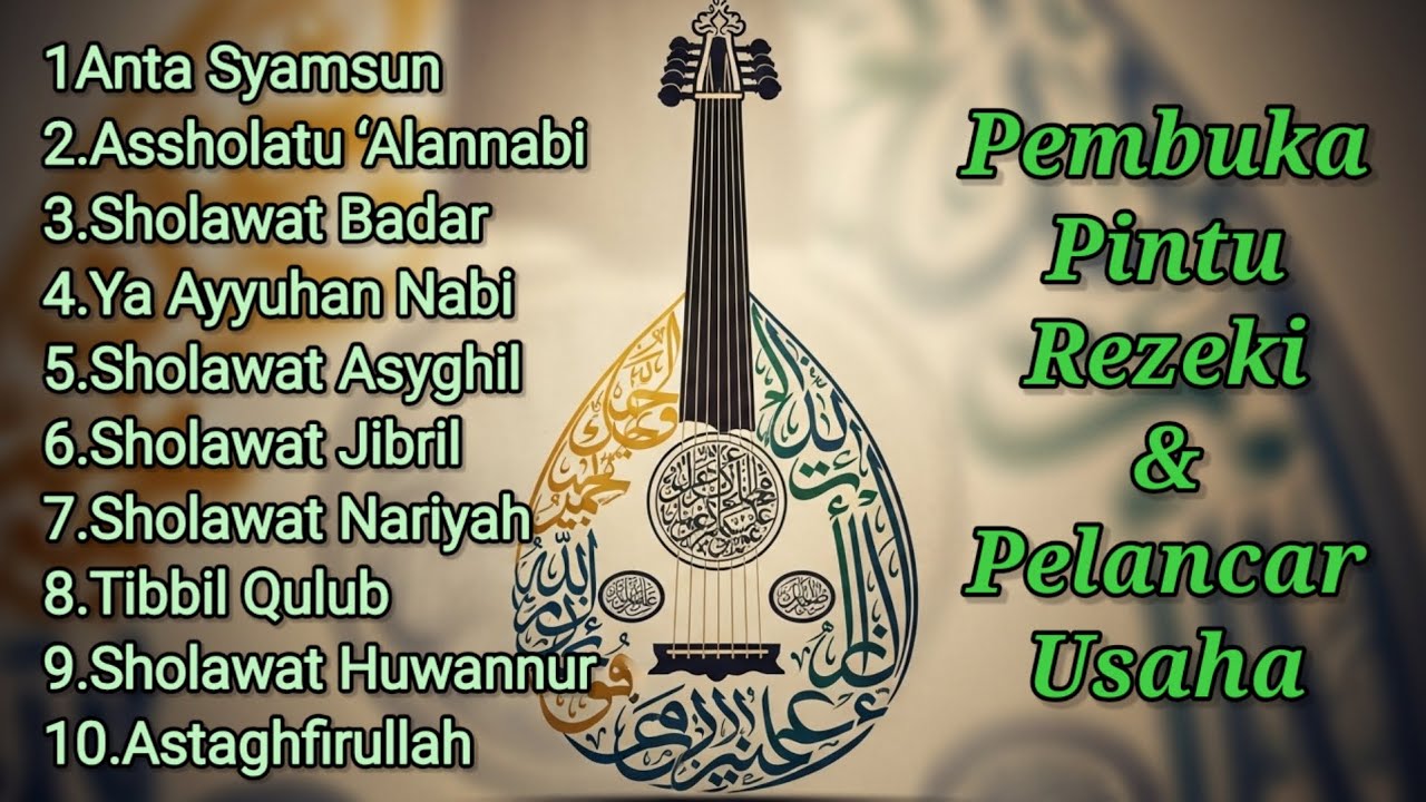 SHOLAWAT PEMBUKA REZEKI & KELANCARAN HIDUP | SHOLAWAT NABI MERDU TERBARU