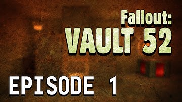 Fallout: Vault 52 - Episode 1 - "Welcome to the Vault" (Minecraft Machinima Movie)