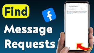 How To Find Facebook Message Requests (Updated)