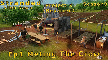 Stranded:  Project X(Repaired) Ep1 Meeting The Crew