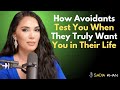 How Avoidants Test You When They Truly Want You in Their Life | SADIA KHAN PSYCHOLOGY Best Speech