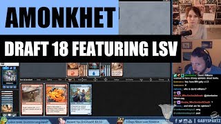 Amonkhet Draft #18 featuring LSV / AKH / Magic: The Gathering MTG