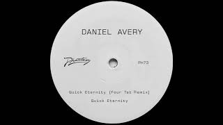 Daniel Avery - Quick Eternity (Club Edit)