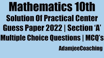 Practical Centre Guess Paper 2022 Section A Multiple Choice Question MCQ