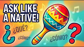 The Art of Asking: Master Spanish Questions &amp; Punctuation with Music!