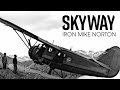 Capture de la vidéo Iron Mike Norton - Skyway