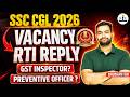 SSC CGL 2026 Vacancy RTI Reply | GST Inspector &amp; Preventive Officer | Shubham Sir | RBE