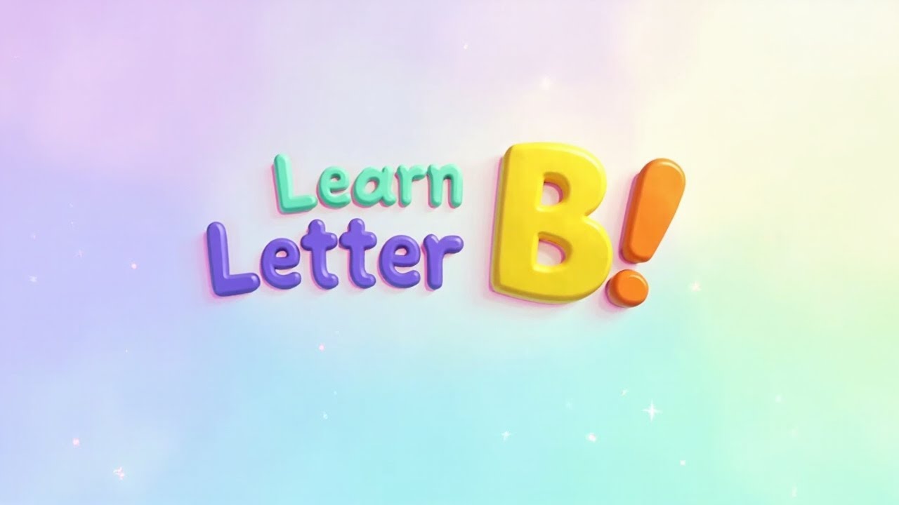 Learn the Letter B! Fun ABC Song for Kids and Toddlers - YouTube