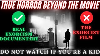 Real Exorcism Documentary