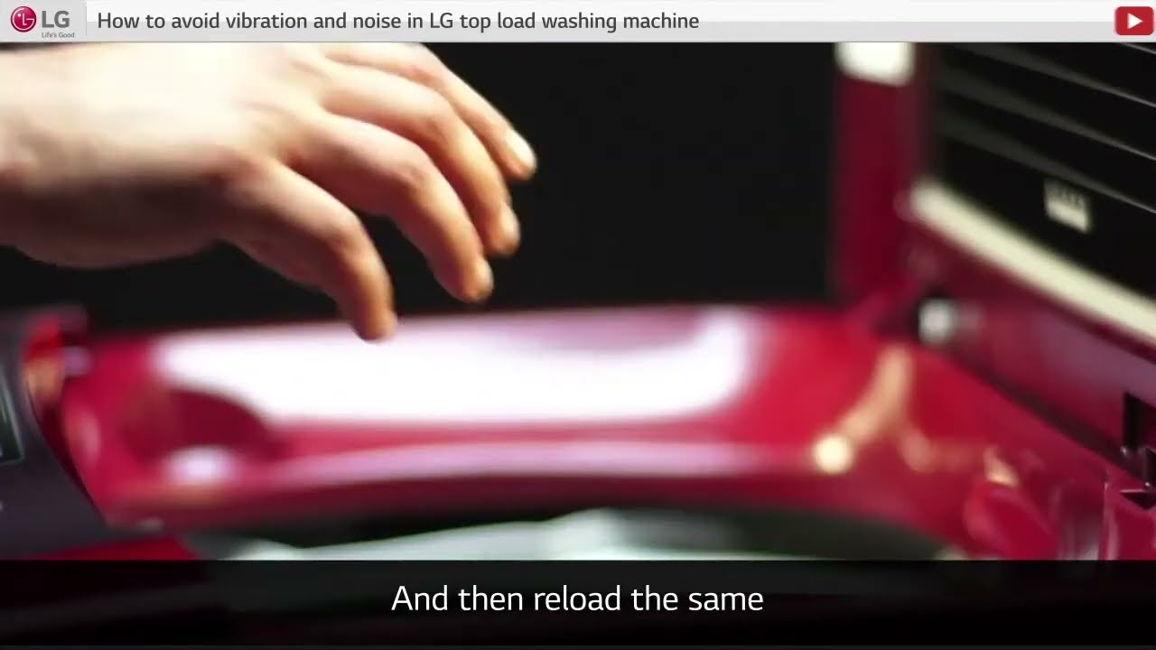 [LG Top Load Washer] Vibration and noise during cycle/spin YouTube