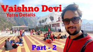 Vaishno Devi Yatra | How to reach Vaishno Devi | Vaishno Devi Yatra Guide | Vaishno Devi Tour Part 2