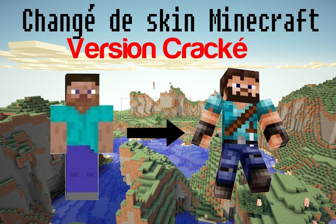 Comment changer de skin Minecraft Crack |TUTO by FX-DOSE - YouTube
