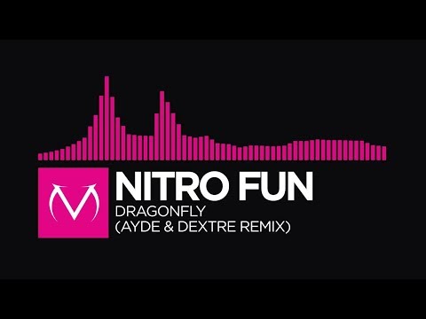 [Drumstep] - Nitro Fun - Dragonfly (Ayde & Dextre Remix) [Free Download]