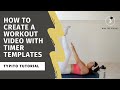 How to Create A Fitness Video with Timer Templates