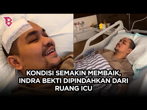 Kondisi Indra Bekti semakin membaik, kini pindah dari ruang ICU ke kamar perawatan | NEWSFLASH