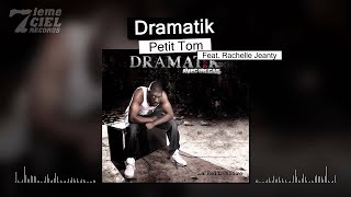 Watch Dramatik Petit Tom video