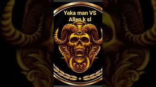 Allen VS yaka man