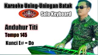 Anduhur Titi || Kunci E# || Karaoke || Solo Keyboard || P Frans Manik