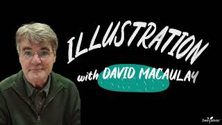 David Macaulay, Illustrator Fresh Artists Cool Jobs