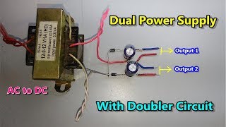 DC || Dual Power Supply with Voltage doubler circuit (AC to DC Converter)using diode & capacitor