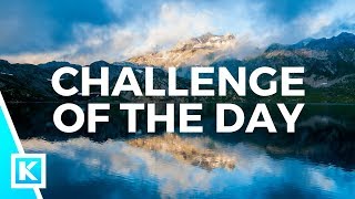 Challenge of the Day