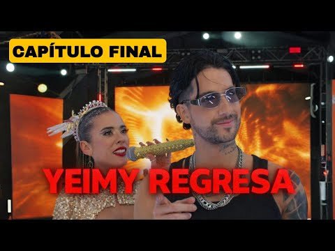 La Reina Del Flow 3 - Capítulo Final : Yeimy Regresa