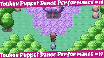 Touhou Puppet Dance Performance Extended Ep.19 - Tying Up Loose Ends