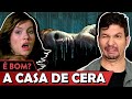 A CASA DE CERA é bom? - Vale Crítica