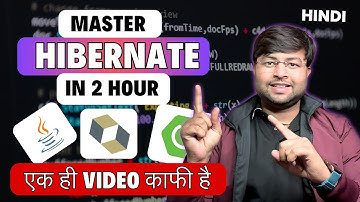 🔥Hibernate Crash Course  | Master Hibernate in 2 Hour [Hindi]