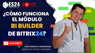 ¿Cómo funciona el módulo de BI Builder de Bitrix24?