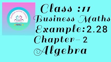 11th Std TN Business Maths Chapter : 2 Example - 2.28