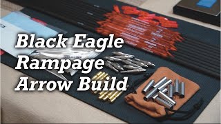 How to Build Arrows | My 2023 Black Eagle Rampage Arrow Build