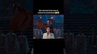 She Returned To Her Sect To Receive Her Punishment