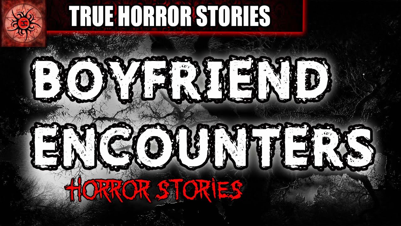 Boyfriend Encounters